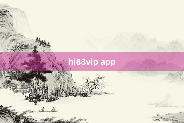 hi88vip app