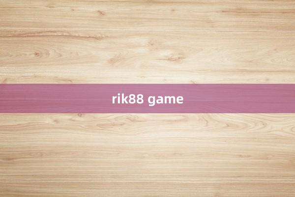 rik88 game