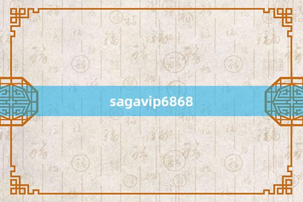 sagavip6868