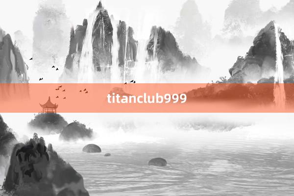 titanclub999