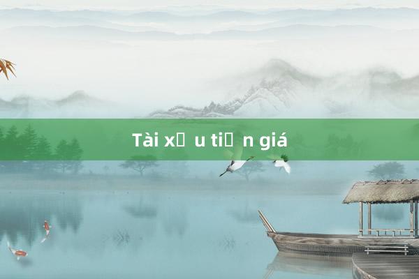 Tài xỉu tiền giá