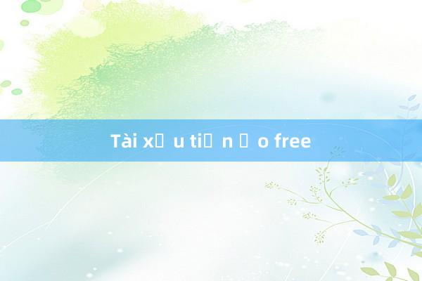 Tài xỉu tiền ảo free