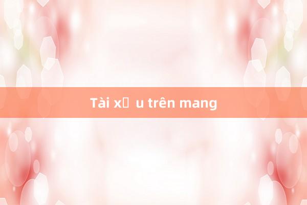 Tài xỉu trên mang