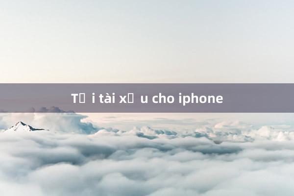 Tải tài xỉu cho iphone