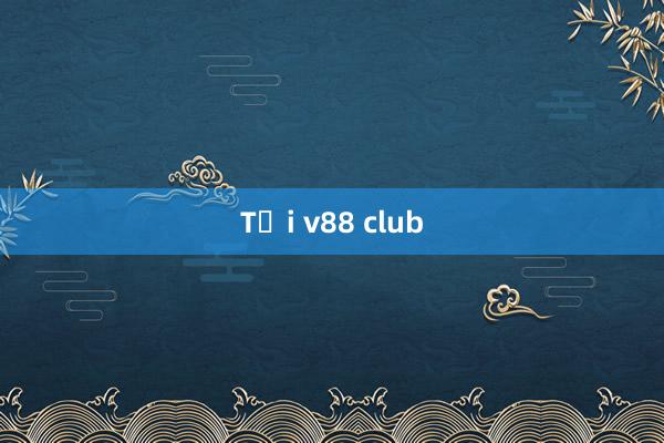 Tải v88 club