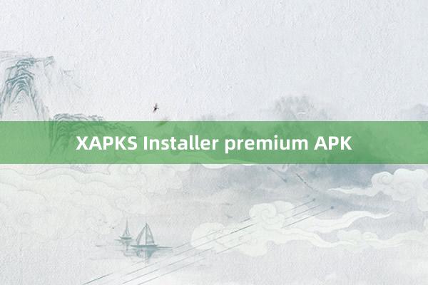 XAPKS Installer premium APK
