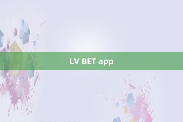 LV BET app