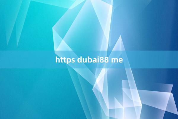 https dubai88 me