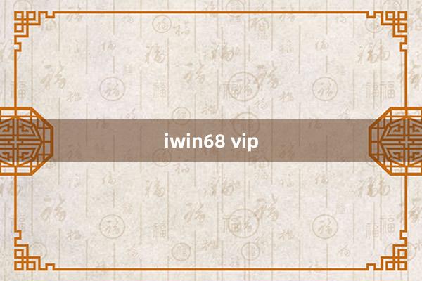 iwin68 vip