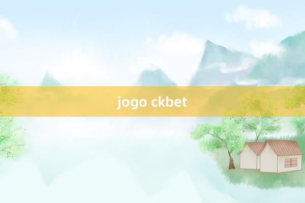 jogo ckbet