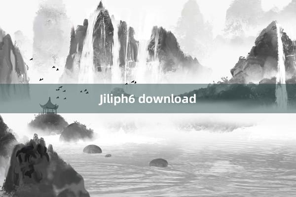 Jiliph6 download